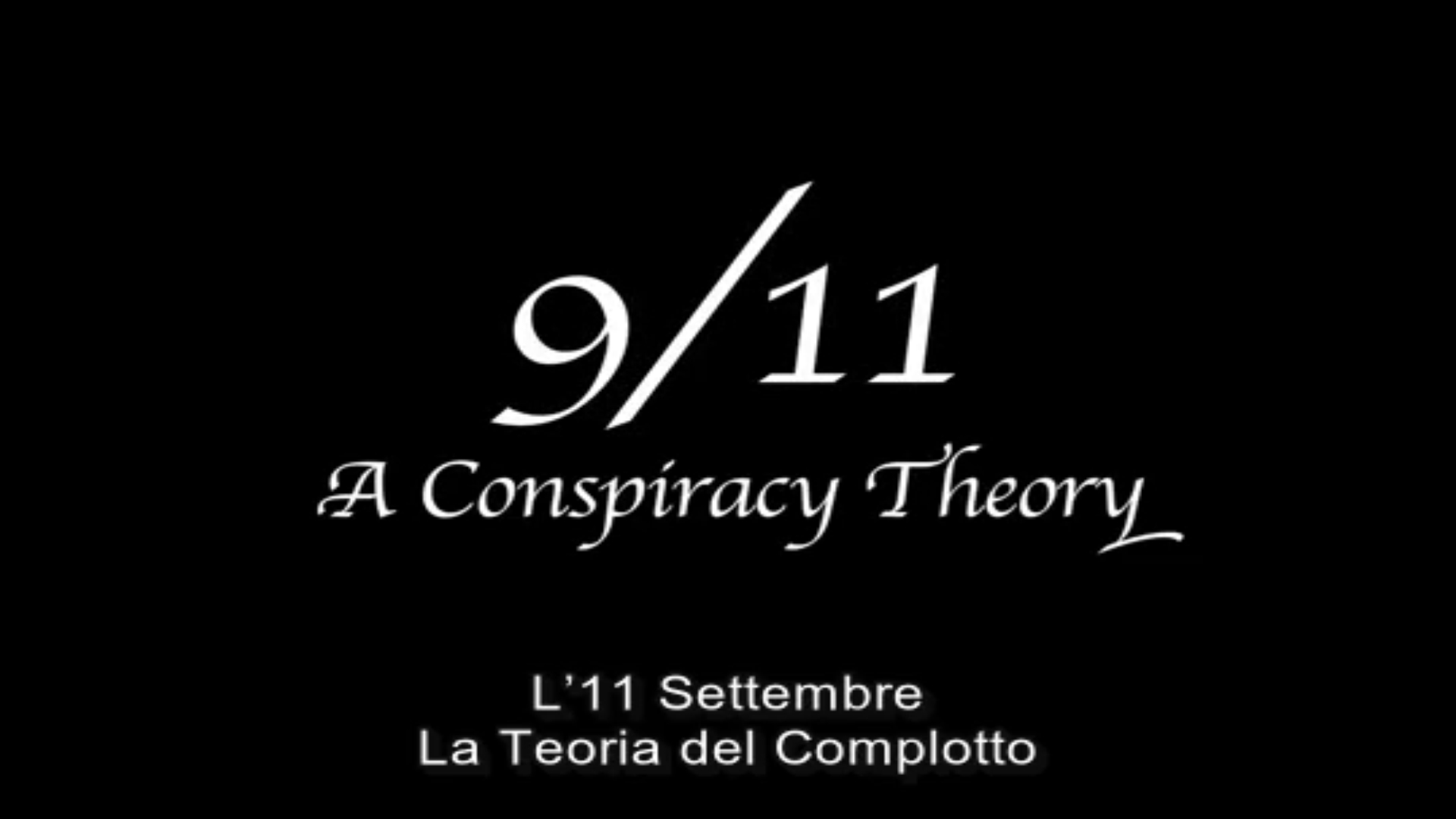 L’11 Settembre: La Teoria del Complotto