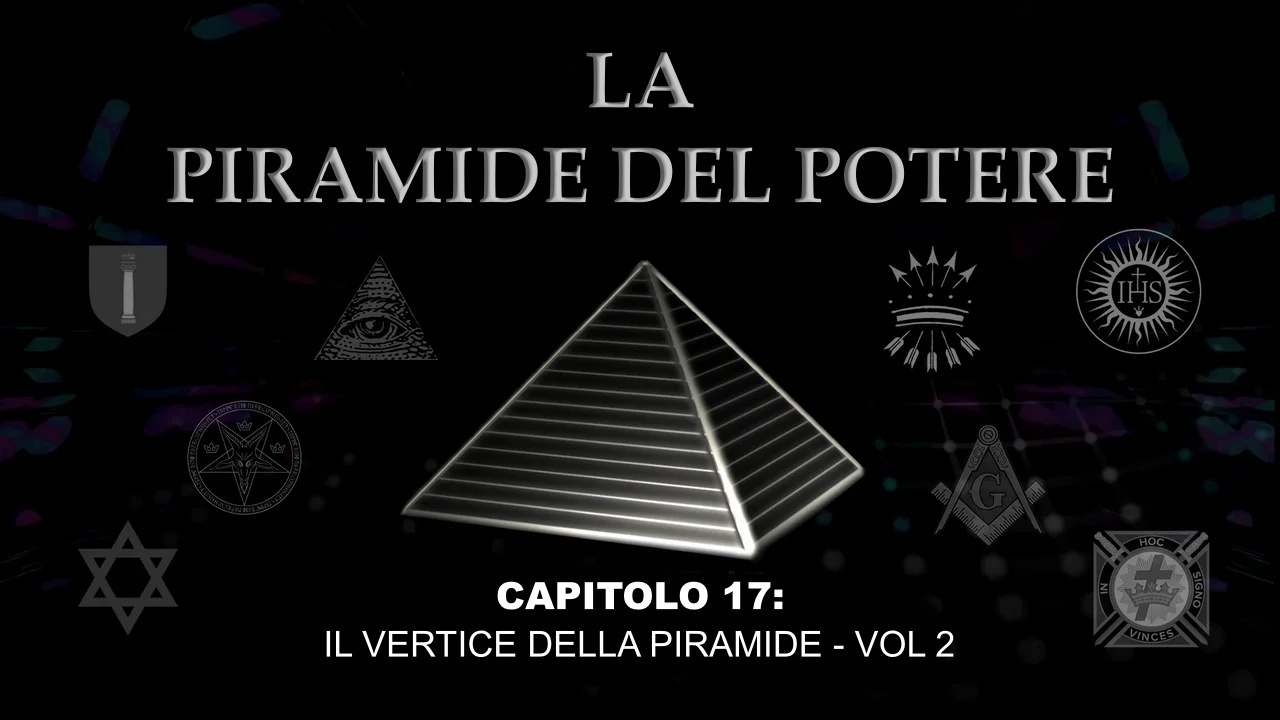 La Piramide del Potere: Capitolo 17, Volume 2–Il Vertice della Piramide
